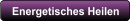 Energetisches Heilen